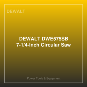 DEWALT DWE575SB 7-1/4-Inch Circular Saw