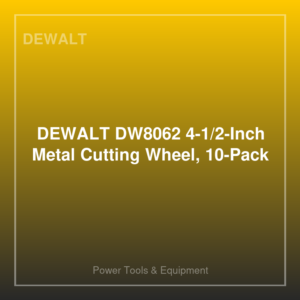 DEWALT DW8062 4-1/2-Inch Metal Cutting Wheel, 10-Pack